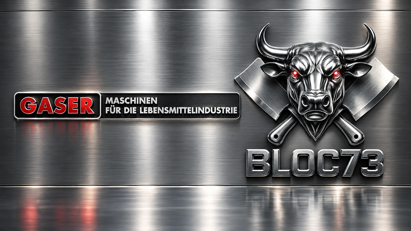 GASER und BLOC73 auf Edelstahl